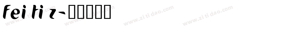 fei ti z字体转换